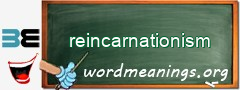 WordMeaning blackboard for reincarnationism